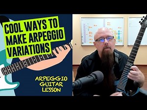 How To Use Guitar Arpeggio Sequences