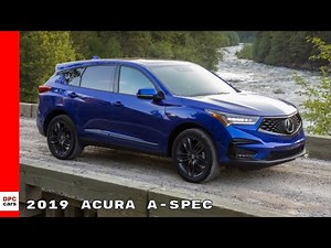 2019 Acura RDX and MDX A-Spec