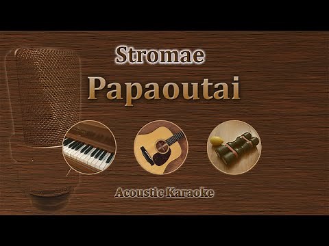 Papaoutai - Stromae (Acoustic Karaoke)