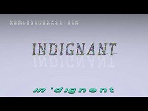indignant - pronunciation + Examples in sentences and phrases