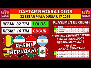 BERUBAH! INDONESIA - Daftar Negara Lolos 32 Besar - Klasemen Piala Dunia u17 Terbaru hari ini
