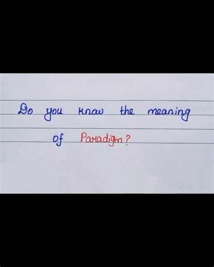 Paradigm meaning...