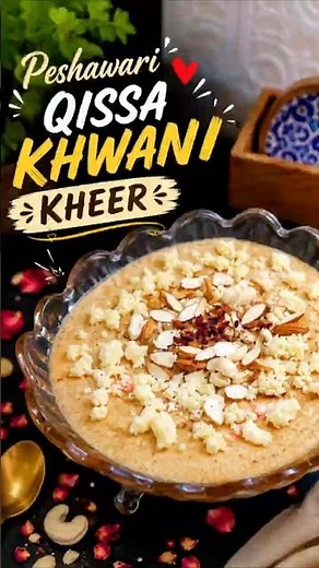 Qissa Khwani Kheer Recipe | Famous Peshawari Kheer | Easy Homemade Dessert