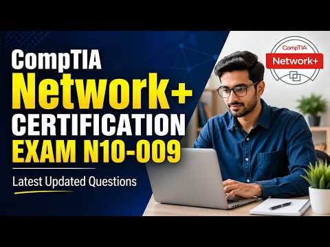 CompTIA Network+ Practice Exam That Actually Works — Latest Updated N10-009 Questions