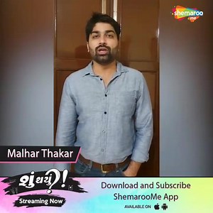 4.5K views · 55 reactions | Here's a lovely message from Malhar Thakar about his new & exciting Gujarati movie - #ShuThayuu, Streaming now ONLY on the #ShemarooMe app. Download & watch now: https://shemaroome.app.link/bcP4OP0vShb | Shemaroo Comedy | Facebook