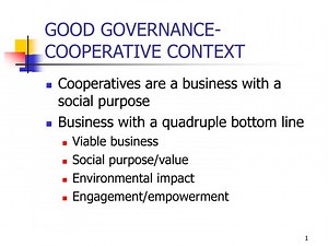 GOOD GOVERNANCE- COOPERATIVE CONTEXT - SlideServe