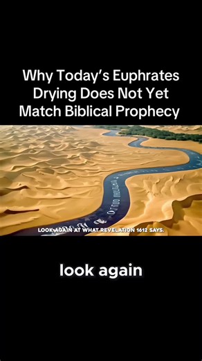 Why Today’s Euphrates Drying Does Not Yet Match Biblical Prophecy #jesus #god #bibleprophecy #euphratesriver #endtimeswatch