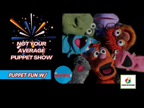 Not Your Average Puppet Show | Children’s Puppet Shows for Kids