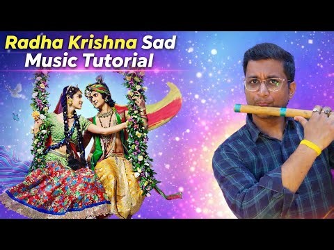 Radha Krishna Sad Flute Tutorial | Flute Notation | Radha Krishna Title Song | Simple and Easy
