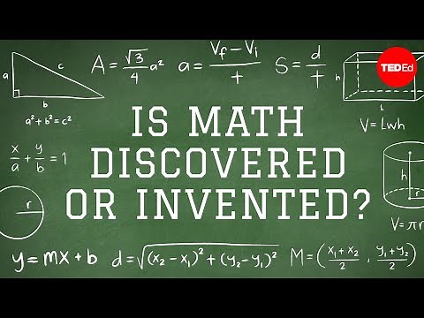 Is math discovered or invented? - Jeff Dekofsky
