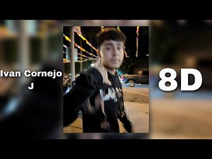 Ivan Cornejo - J (8D)