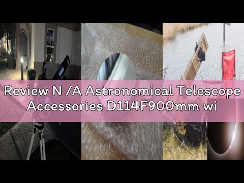 Review N /A Astronomical Telescope Accessories D114F900mm with Short-axis Secondary Mirror 25mm, New