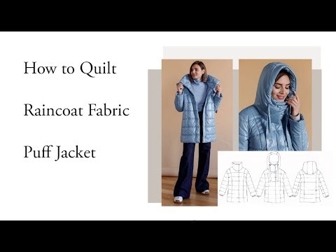 How to Quilt Raincoat Fabric with Batting/Wadding for a Puff -Jacket| PART 1