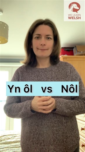 Yn ôl vs nôl in Welsh - What's the difference? 😊 #welshlanguage #learnwelsh #welearnwelsh #lovewelsh #dysgucymraeg #cymraegiblant #welsh #cymru #learningwelsh #Cymraeg2050 #cymruambyth #shwmaesumae24 #wales #cymraeg | We Learn Welsh - Welsh Word of the Day