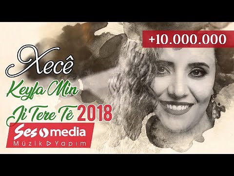 Xecê - Keyfa Min Ji Tere Tê [Official Audio | © SesMedia]