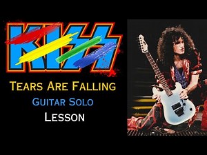 Kiss Tears Are Falling Guitar Solo Lesson