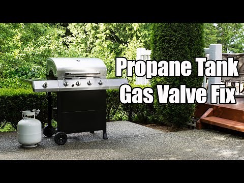 Propane Tank Gas Valve Fix