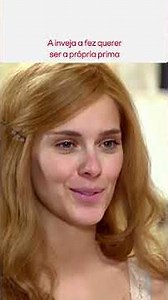 ENVY MADE HER WANT TO BE HER OWN COUSIN | COBRAS E LAGARTOS | GLOBOPLAY NOVELAS | #SHORTS