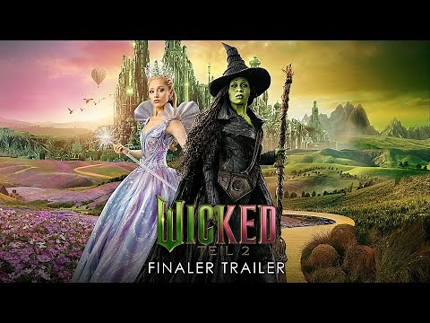 WICKED: TEIL 2 | Finaler Trailer deutsch/german HD