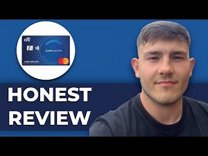Citi Simplicity Credit Card Honest Review - Is it worth it? (2025 Guide)
