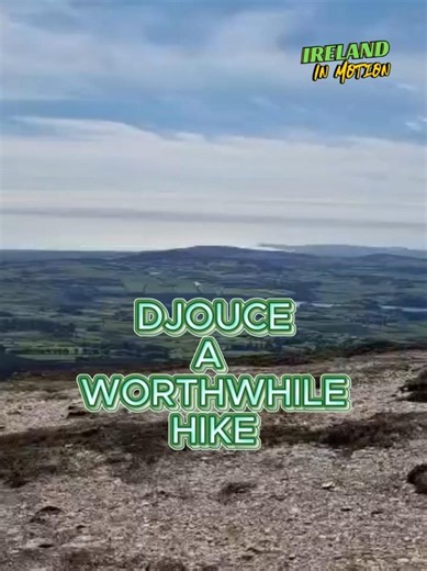 DJOUCE A great HIke in County Wicklow #travel #hiking