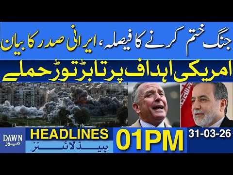 Decision To End War Iranian President Issues Key Statement | Dawn News Headlines: 01 PM