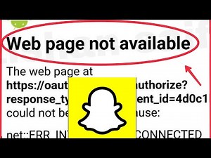 Snapchat Fix Web page not available problem Solve