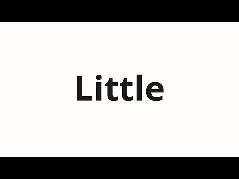 How to pronounce Little