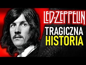 LED ZEPPELIN - TRAGICZNA HISTORIA JOHNA BONHAMA