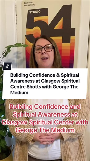 Building Confidence and Spiritual Awareness at Glasgow Spiritual Centre with George The Medium . Lisa talks about her transformative experience working with George and attending classes at Glasgow Spiritual Center for two years.She discusses how George's unique approach and awareness has helped us build confidence in spiritual work, and how our spiritual development and communication with spirit has massively improved. We encourage anyone considering joining to take the leap and come along to me