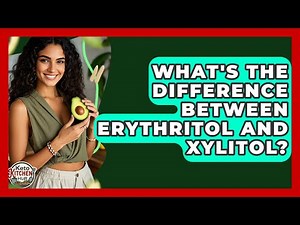 What's The Difference Between Erythritol And Xylitol? - Keto Kitchen HQ