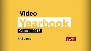 8K views · 203 reactions | Ready for a #FlashbackFriday, #ASUgrad Class of 2016? If you did not have a chance to check out our Video Yearbook during Commencement, here it is! | Arizona State University | Facebook