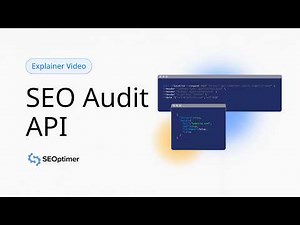 How to Use SEOptimer's SEO Audit API