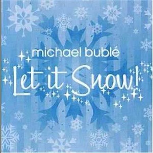 Michael Bublé - Let It Snow!