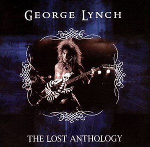 The Lost Anthology - George Lynch | Album | AllMusic
