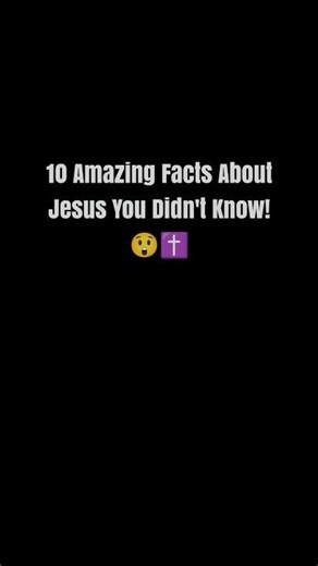 🏆 "10 Amazing Facts About Jesus Christ You Didn't Know! 😲✝️"#Jesus #JesusChrist #BibleFacts #Faith