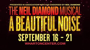 Neil Diamond's story was made to shine on Broadway! Don't miss A BEAUTIFUL NOISE in East Lansing! | Wharton Center for Performing Arts