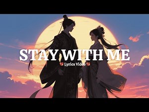 Stay With Me ✨ Emotional English Song (Original Lyrics)