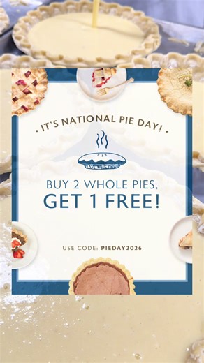 HAPPY PIE DAY!! But any two pies get a free signature (chocolate, buttermilk, or coconut) !!