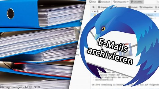 Thunderbird: Mails archivieren und sichern
