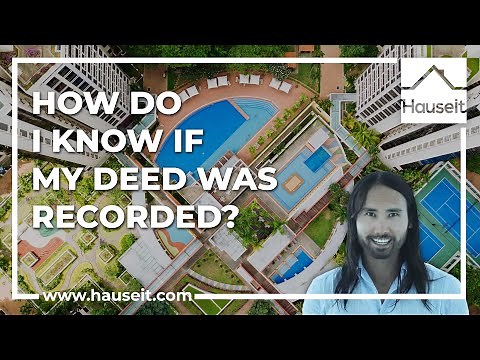 How Do I Know if My Deed Was Recorded?