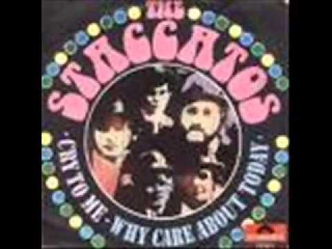 The Staccatos Cry To Me