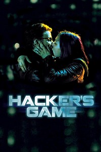 Hacker's Game Summary, Latest News, Trailer, Cast, Where to Watch and More