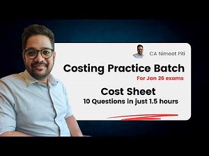 CA Inter Cost Sheet Revision | 10 Questions in 90 Mins! (All Practical Q's Solved)