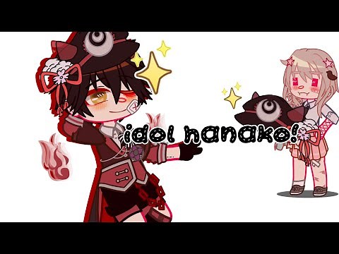 Idol Hanako! ||TBHK X Gacha Club||スジ