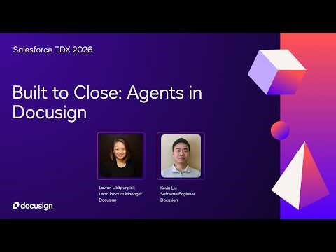 Built to Close: Agents in Docusign | Salesforce TDX 2026