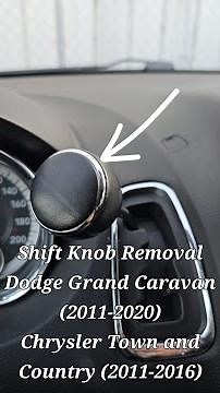 Shift Knob Removal Dodge Grand Caravan And Chrysler Town & Country (2011-2020) Easy and Quick DIY