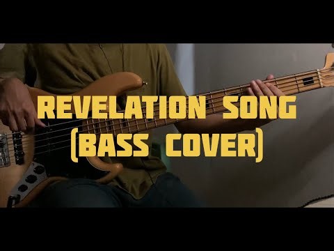 Revelation Song - Kari Jobe (Bass cover)