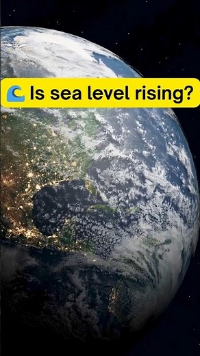 🌊 Is sea level rising?