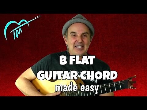 How To Play The B flat Chord On Guitar - Breaking-through Beginning Guitar Series